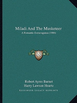 Miladi And The Musketeer: A Romantic Extravaganza (1900)