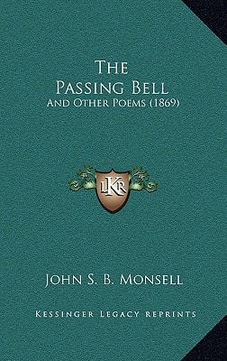 The Passing Bell: And Other Poems (1869)