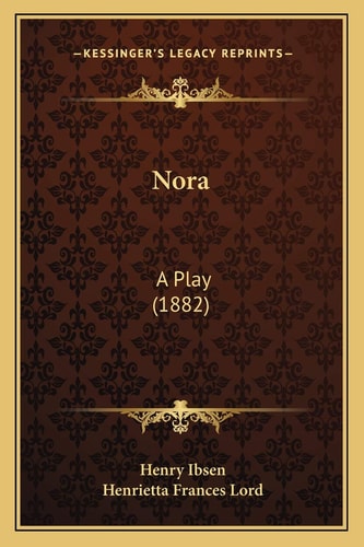 Nora: A Play (1882)