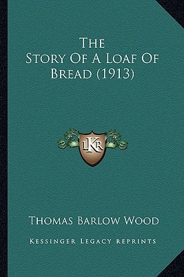 The Story Of A Loaf Of Bread (1913)