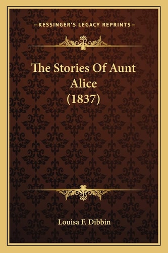 The Stories Of Aunt Alice (1837)