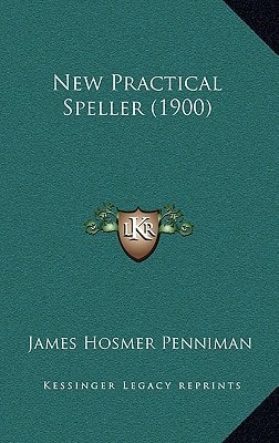 New Practical Speller (1900)