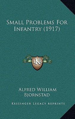Small Problems For Infantry (1917)