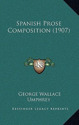 Spanish Prose Composition (1907)