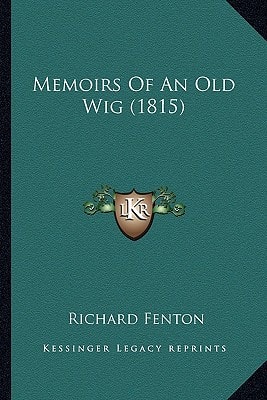 Memoirs Of An Old Wig (1815)