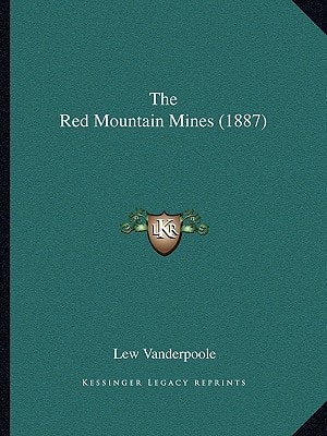 The Red Mountain Mines (1887)