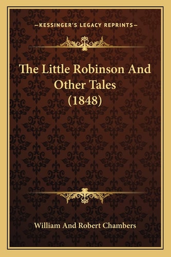 The Little Robinson And Other Tales (1848)