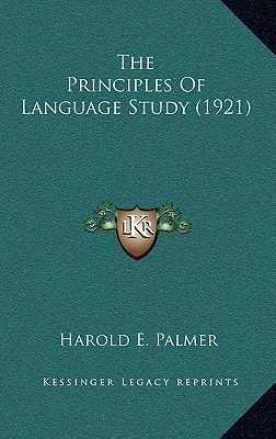The Principles Of Language Study (1921)