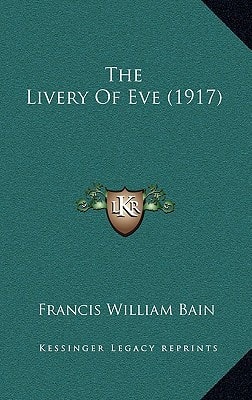 The Livery Of Eve (1917)