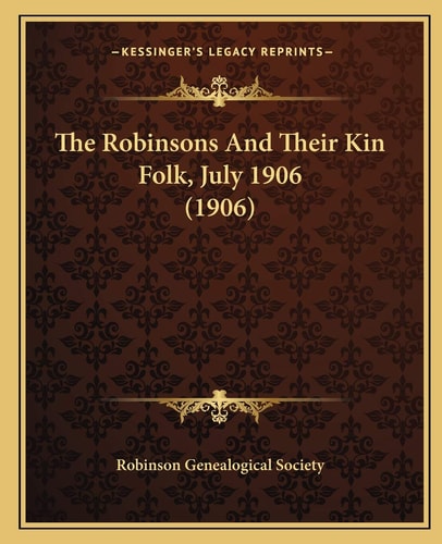 The Robinsons And Their Kin Folk, July 1906 (1906)