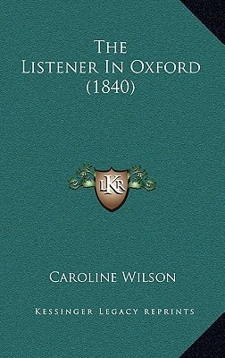 The Listener In Oxford (1840)