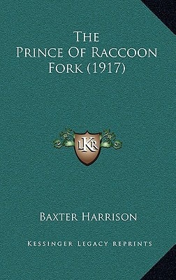 The Prince Of Raccoon Fork (1917)