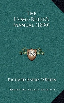 The Home-Ruler's Manual (1890)