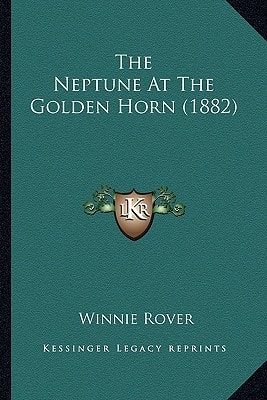 The Neptune At The Golden Horn (1882)