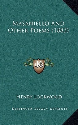 Masaniello And Other Poems (1883)