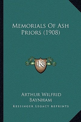 Memorials Of Ash Priors (1908)