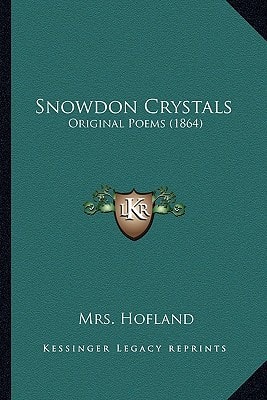 Snowdon Crystals: Original Poems (1864)
