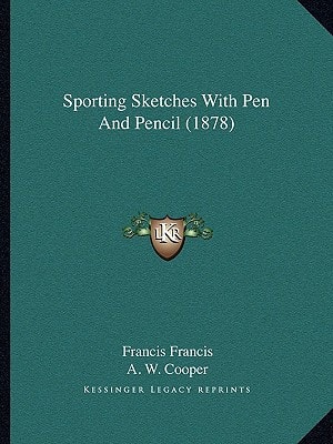Sporting Sketches With Pen And Pencil (1878)