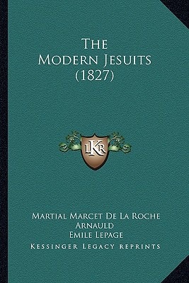 The Modern Jesuits (1827)