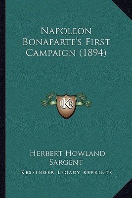 Napoleon Bonaparte's First Campaign (1894)