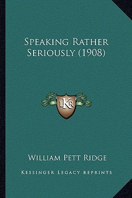Speaking Rather Seriously (1908)