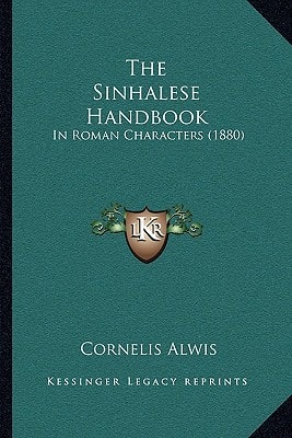 The Sinhalese Handbook: In Roman Characters (1880)