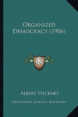 Organized Democracy (1906)