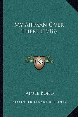 My Airman Over There (1918)