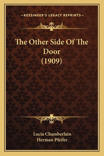 The Other Side Of The Door (1909)