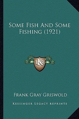 Some Fish And Some Fishing (1921)