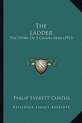 The Ladder: The Story Of A Casual Man (1915)