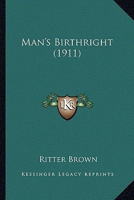 Man's Birthright (1911)