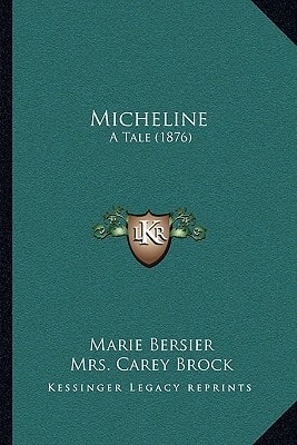 Micheline: A Tale (1876)