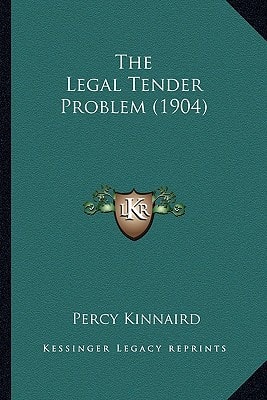 The Legal Tender Problem (1904)