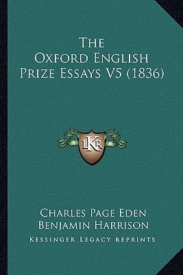 The Oxford English Prize Essays V5 (1836)
