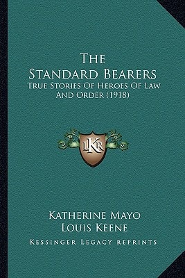 The Standard Bearers: True Stories Of Heroes Of Law And Order (1918)