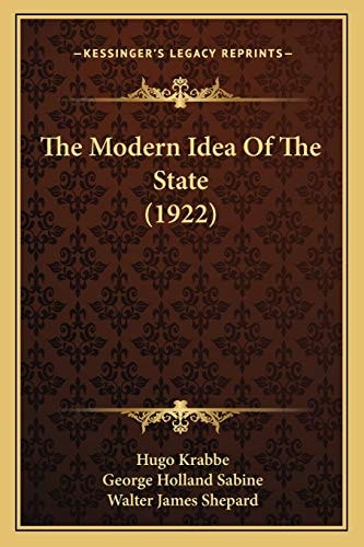 The Modern Idea Of The State (1922)