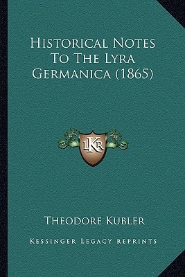 Historical Notes To The Lyra Germanica (1865)