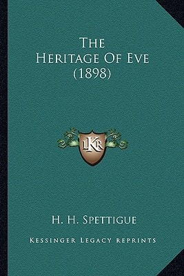 The Heritage Of Eve (1898)