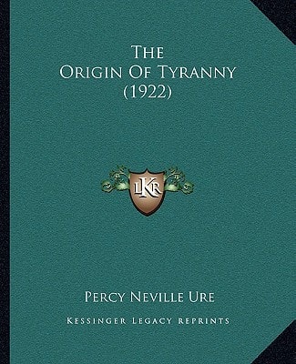 The Origin Of Tyranny (1922)
