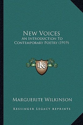 New Voices: An Introduction To Contemporary Poetry (1919)