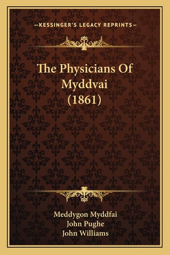 The Physicians Of Myddvai (1861)