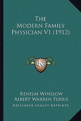 The Modern Family Physician V1 (1912)