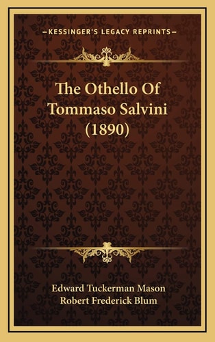 The Othello Of Tommaso Salvini (1890)