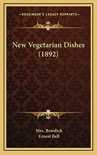 New Vegetarian Dishes (1892)
