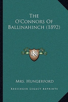 The O'Connors Of Ballinahinch (1892)