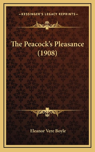 The Peacock's Pleasance (1908)