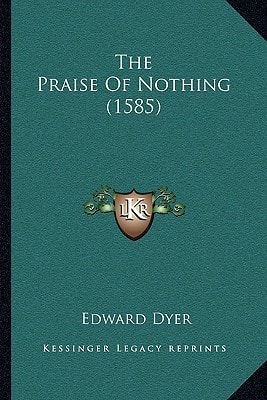 The Praise Of Nothing (1585)