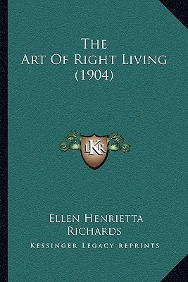 The Art Of Right Living (1904)