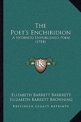 The Poet's Enchiridion: A Hitherto Unpublished Poem (1914)